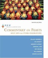 New Proclamation Commentary on Feasts, Holy Days, and Other Celebrations: Holy Days, and Other Celebrations (New Proclamation) 0800662288 Book Cover