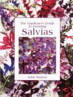 The Gardener's Guide to Growing Salvias 0881924741 Book Cover