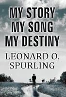My Story, My Song, My Destiny 1682291413 Book Cover