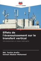 Effets de l'évanouissement sur le transfert vertical (French Edition) 6208559898 Book Cover