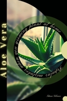 Aloe Vera: Popular mistakes when you growing PLANT at home B0CMK371LV Book Cover