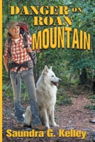 Danger on Roan Mountain 1596161124 Book Cover