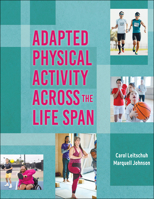 Adapted Physical Activity Across the Life Span 1718213360 Book Cover
