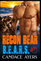 Recon Bear: Bear Shifter Romance B0933KLPCL Book Cover