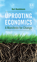 Uprooting Economics: A Manifesto for Change 1789908418 Book Cover