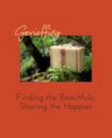 Gerieffigy: Finding the beautifuls, Sharing the happies 1389699358 Book Cover