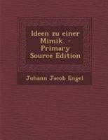 Ideen zu einer Mimik. - Primary Source Edition 1295106094 Book Cover