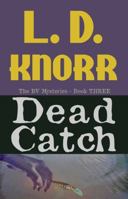Dead Catch 1620062755 Book Cover