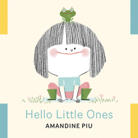 Hello Little Ones 1773219820 Book Cover