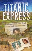 Titanic Express 0826485022 Book Cover