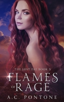 Flames of Rage (The Lost Fae) 1675259453 Book Cover