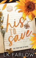 His to Save : Discreet Edition 1964341094 Book Cover