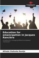 Education for emancipation in Jacques Rancière 620433333X Book Cover
