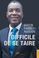Difficile de se taire (French Edition) 2355232644 Book Cover