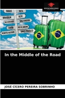 In the Middle of the Road 6203385514 Book Cover