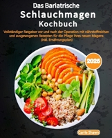 Libro de Cocina de Cirugía Bariátrica Manga Gástrica [Fotos en Color]: La Guía Completa Pre y Postoperatoria con Más de 100 Deliciosas Recetas ... bariátrica de bypass) (Spanish Edition) B0DB26TMD9 Book Cover