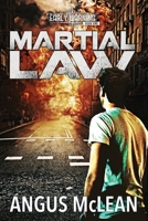 Martial Law: In uncertain times, who will survive? 0473560895 Book Cover