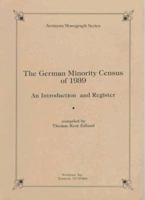 The German Minority Census of 1939: An Introduction and Register (Avotaynu Monograph Series) 1886223009 Book Cover