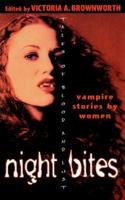Night Bites: Vampire Stories by Women Tales of Blood and Lust 1878067710 Book Cover