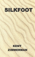Silkfoot 1961416522 Book Cover