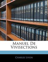 Manuel De Vivisections 1144651913 Book Cover