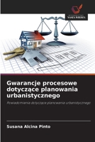Gwarancje procesowe dotyczace planowania urbanistycznego (Polish Edition) 6209887562 Book Cover