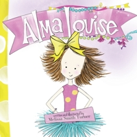 Alma Louise 1489564373 Book Cover