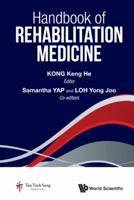 Handbook of Rehabilitation Medicine 9813148705 Book Cover