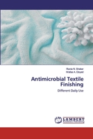 Antimicrobial Textile Finishing: Different Daily Use 6202518421 Book Cover