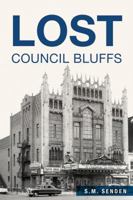Lost Council Bluffs 1467137472 Book Cover