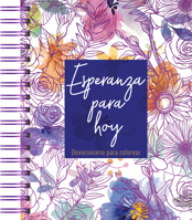 Esperanza para Hoy : Devocionario y Libro para Colorear 1424572274 Book Cover