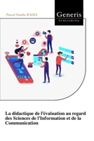 La didactique de l’évaluation au regard des Sciences de l’Information et de la Communication (French Edition) B0DQSSRV5D Book Cover