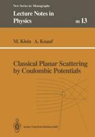 Classical Planar Scattering by Coulombic Potentials 3662139006 Book Cover