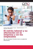 El estrés laboral y su afectación en la empresa y en los empleados 6202158212 Book Cover