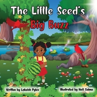 The Little Seed's Big Buzz B0GTC5NCRD Book Cover