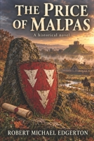 The Price of Malpas: A Historical Novel (The Egerton Chronicles) B0HNFGYZ33 Book Cover