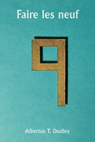 Faire les neuf (French Edition) 9359258024 Book Cover