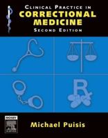 Clinical Practice in Correctional Medicine 0815127049 Book Cover