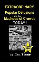 Extraordinary Popular Delusions and the Madness of Crowds Today: Swastikas, Nazis, Pledge of Allegiance Lies Exposed by Rex Curry + Francis & Edward Bellamy 1981879323 Book Cover