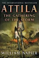 Attila: The Gathering of the Storm 0312598998 Book Cover