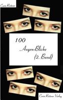 100 Augen-Blicke (2. Band) 3980775526 Book Cover