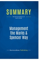 Summary: Management the Marks & Spencer Way: Review and Analysis of Sieff's Book 2511041707 Book Cover