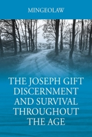 The Joseph Gift Discernment and Survival Throughout The Age 1977217818 Book Cover