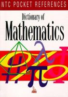 Dictionary of Mathematics (Ntc Pocket References) 0844209201 Book Cover