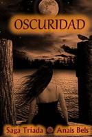 Oscuridad 1523201932 Book Cover
