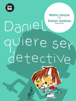 Daniel quiere ser detective 8483430622 Book Cover