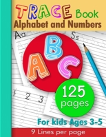 Alphabet and numbers trace book: 9 lines per page - for kids ages 3-5 ,Students Learning to wrte B08BVWTHC4 Book Cover