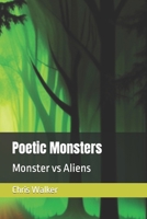 Poetic Monsters: Monster vs Aliens B0BW23BVLM Book Cover