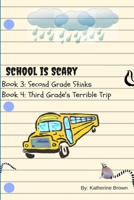 School is Scary Book 3 & 4 0359142494 Book Cover