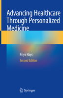 Advancing Healthcare Through Personalized Medicine 1498767087 Book Cover